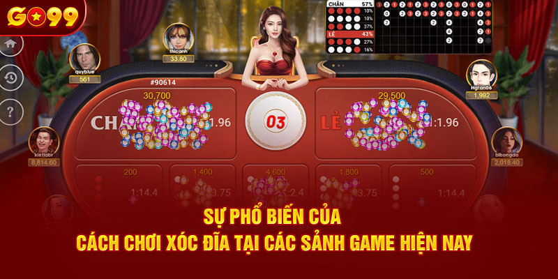 Sự phổ biến của cách chơi xóc đĩa tại các sảnh game hiện nay